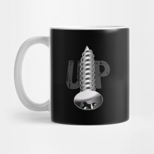 Screw Up Mug